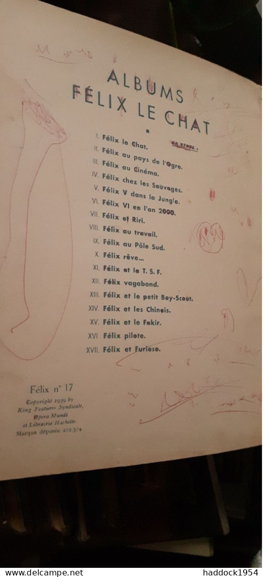 Félix Et Furioso PAT SULLIVAN Hachette 1939 - Félix Le Chat
