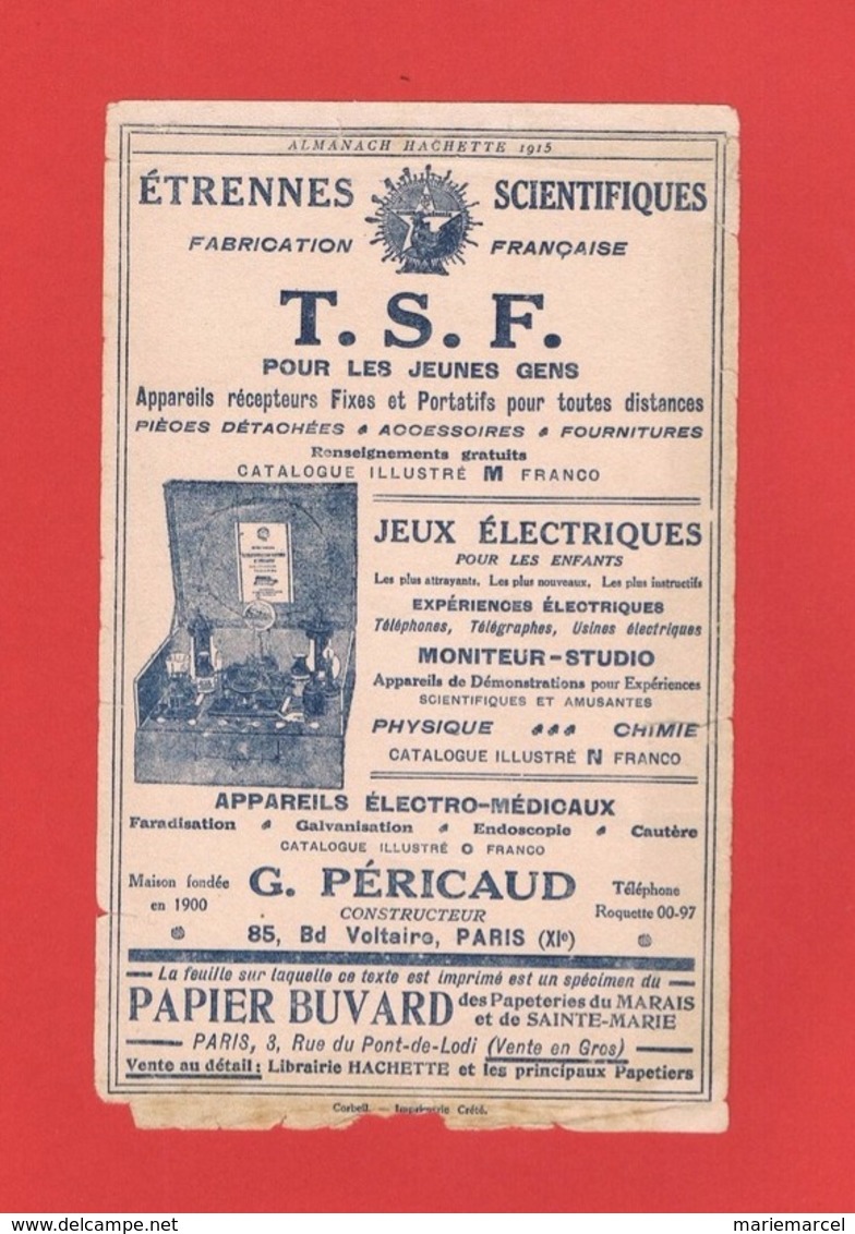 BUVARD. ALMANACH HACHETTE 1915. T.S.F. ETRENNES SCIENTIFIQUES. JEUX ELECT. APP. MEDICAUX. PAPIER BUVARD PAPET. DU MARAIS - Y