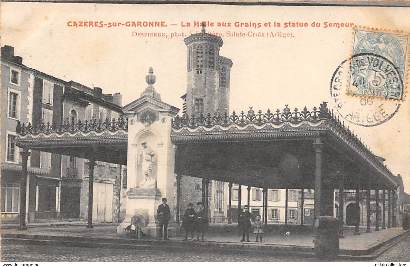 Cazères Sur Garonne        31      La Halle Aux Grains Et Statue Du Semeur     (Voir Scan) - Autres & Non Classés