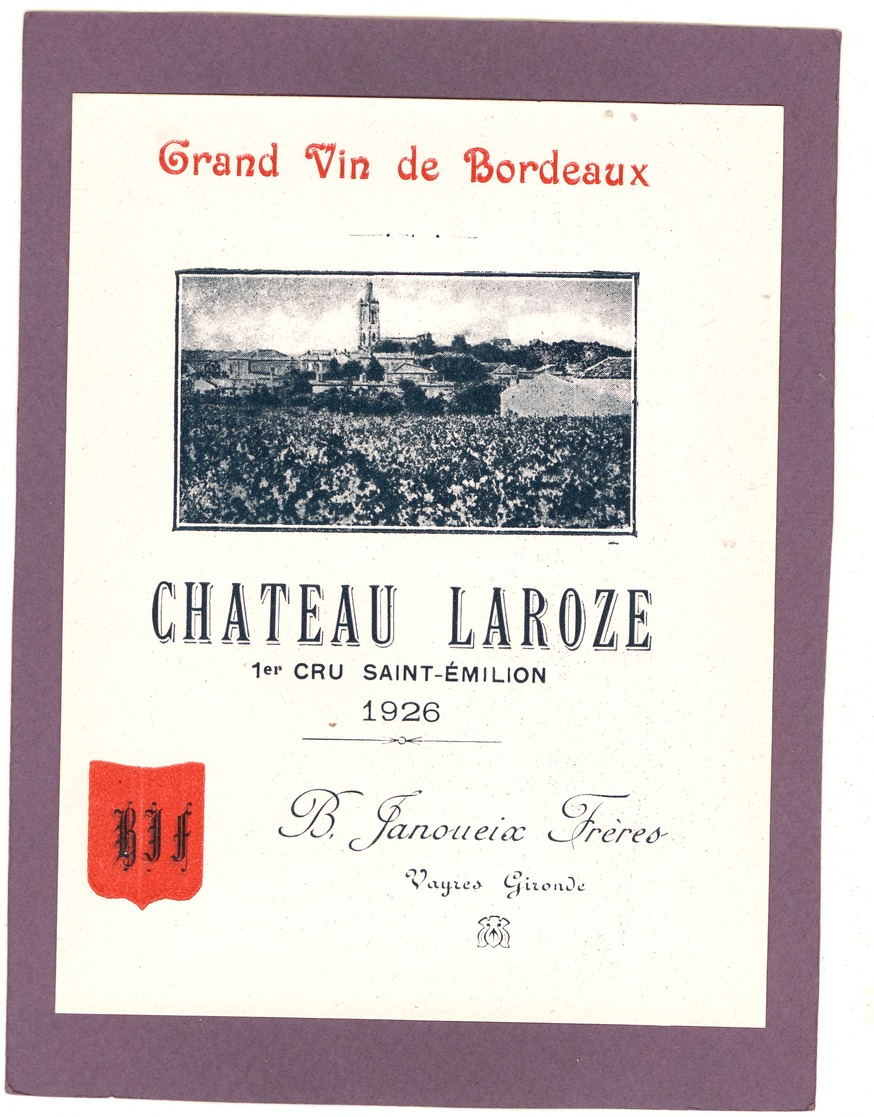 1 Etiquette Chateau Laroze 1926 Negoce - Autres & Non Classés