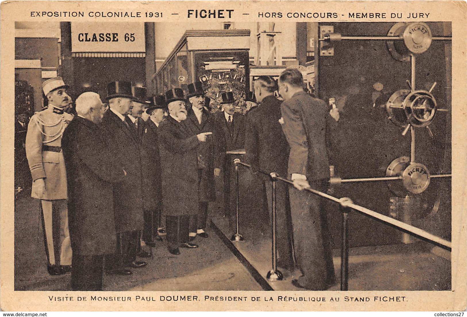 PARIS-VISITE DE MR PAUL DOUMER PRESIDENT DE LA REPUBLIQUE AU STAND FICHET - EXPOSITION COLONIALE 1931 - Sonstige & Ohne Zuordnung