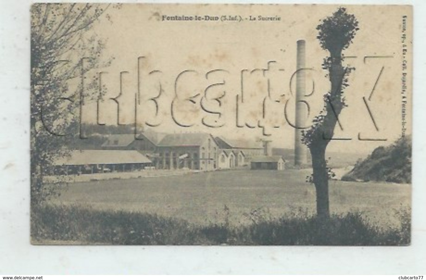 Fontaine-le-Dun (76) : La Sucrerie En 1912  PF. - Fontaine Le Dun