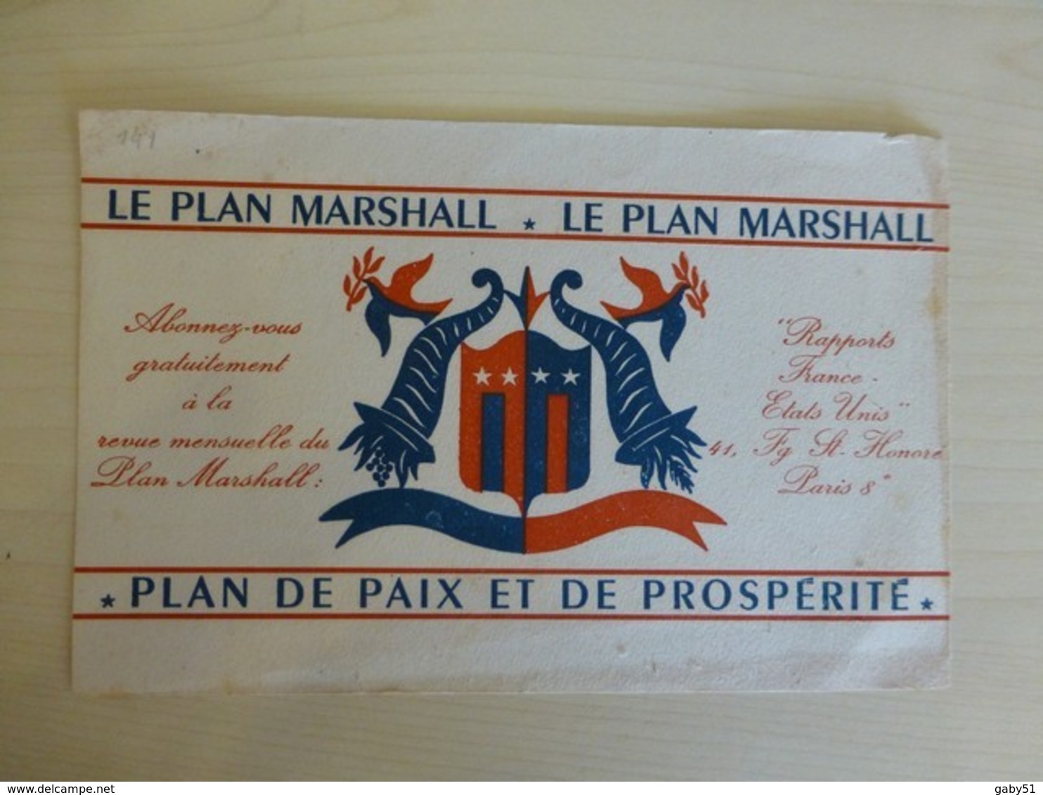 Le Plan MARSHALL, Plan De Paix Et De Prospérité,  Ref 1686 ; BU 02B - Autres & Non Classés