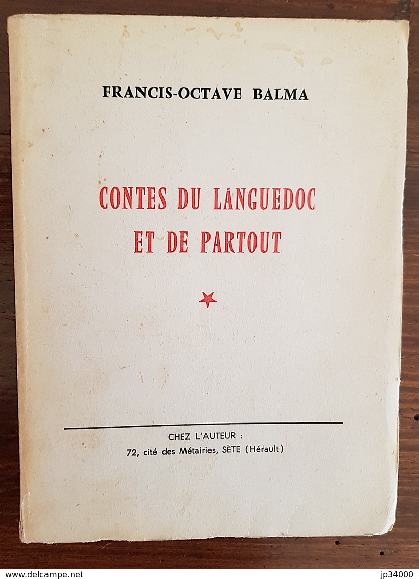 Francis-Octave BALMA:  Contes Du Languedoc Et De Partout. 1965. Languedoc, Gard. Edition Originale - Languedoc-Roussillon