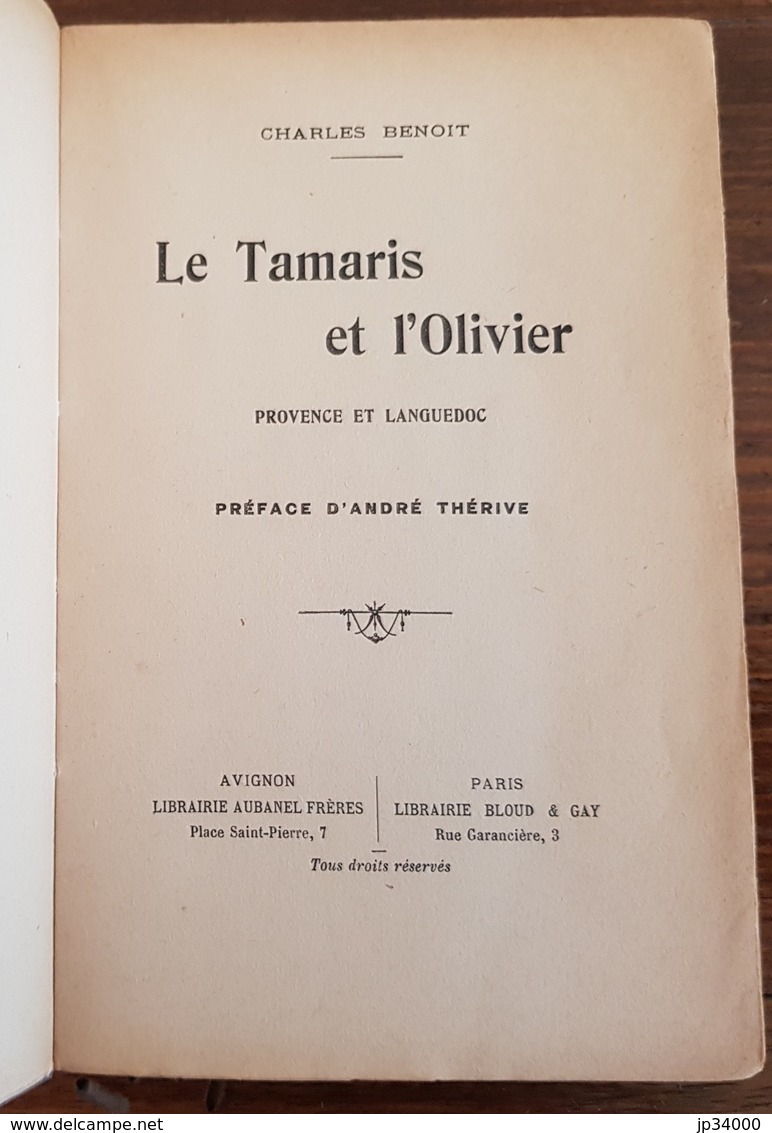 Ch. BENOIT: LE TAMARIS ET L'OLIVIER - Provence Et Languedoc. Aubanel Vers 1920. Edition Originale - Languedoc-Roussillon