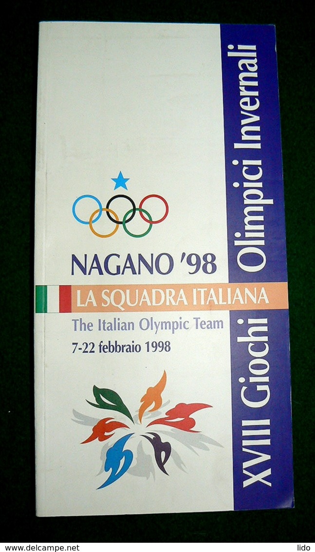 NAGANO 98 WINTER OLYMPIC GAMES JEUX OLYMPIQUES GIOCHI OLIMPICI OLIMPIADI INVERNALI TOMBA COMPAGNONI GHEDINA KOSTNER - Bücher