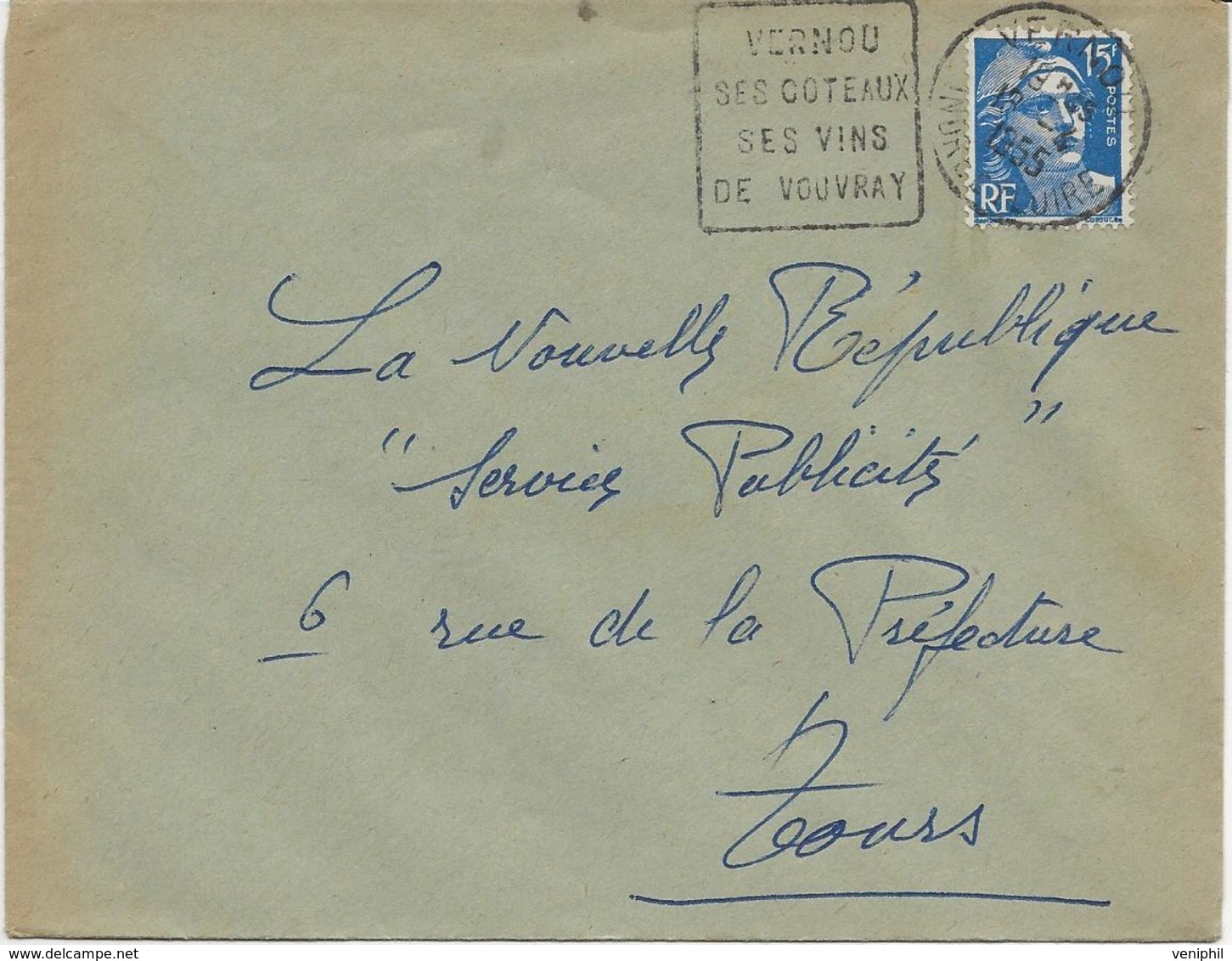 LETTRE OBLITERATION DAGUIN " VERNOU -INDRE ET LOIRE - SES COTEAUX -SES VINS DE VOUVRAY -ANNEE 1955 - Maschinenstempel (Sonstige)