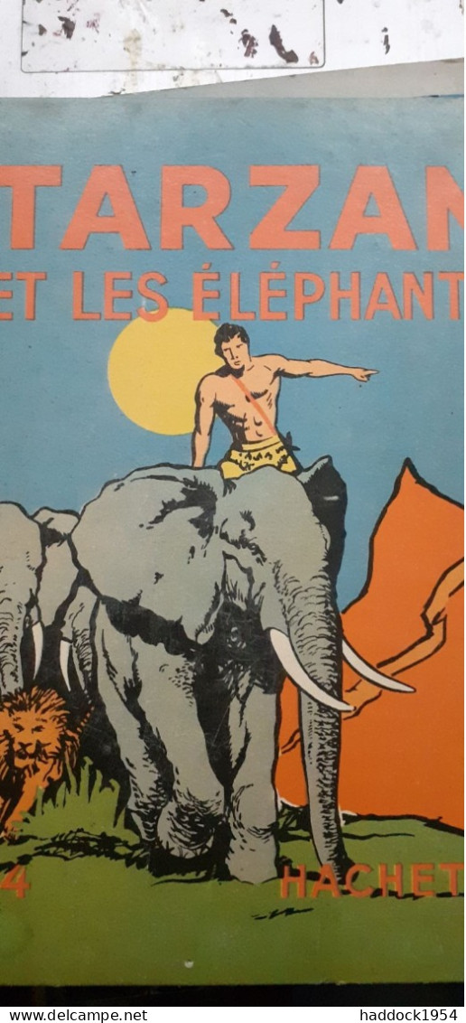 Tarzan Et Les éléphants EDGAR RICE BURROUGHS Hachette 1938 - Tarzan