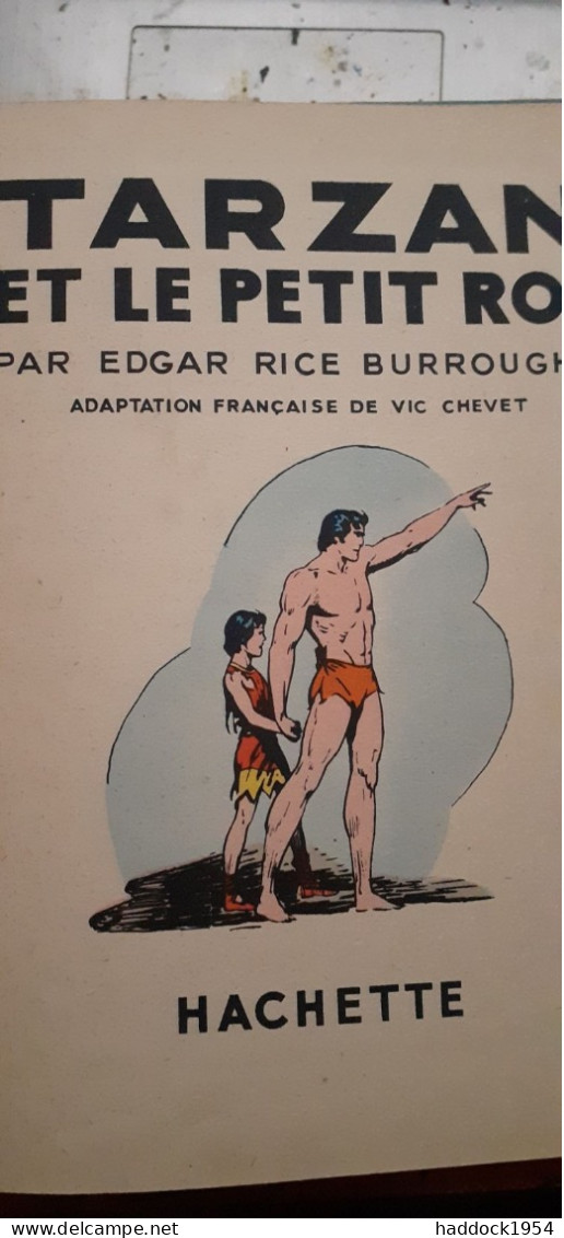 Tarzan Et Le Petit Roi EDGAR RICE BURROUGHS Hachette 1947 - Tarzan