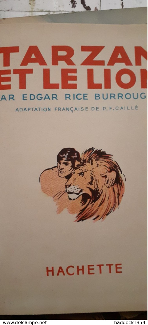 Tarzan Et Le Lion EDGAR RICE BURROUGHS Hachette 1937 - Tarzan