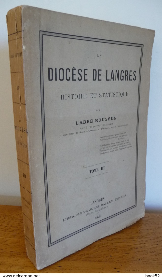 Le DIOCESE De LANGRES Par L'Abbé Roussel (Tome III - 1878) - Champagne - Ardenne