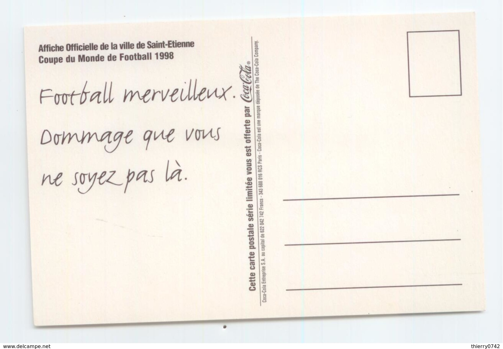 CARTE FOOTBALL COUPE DU MONDE FRANCE 98 STADE SAINT ETIENNE LOIRE COCA COLA TBE - Voetbal