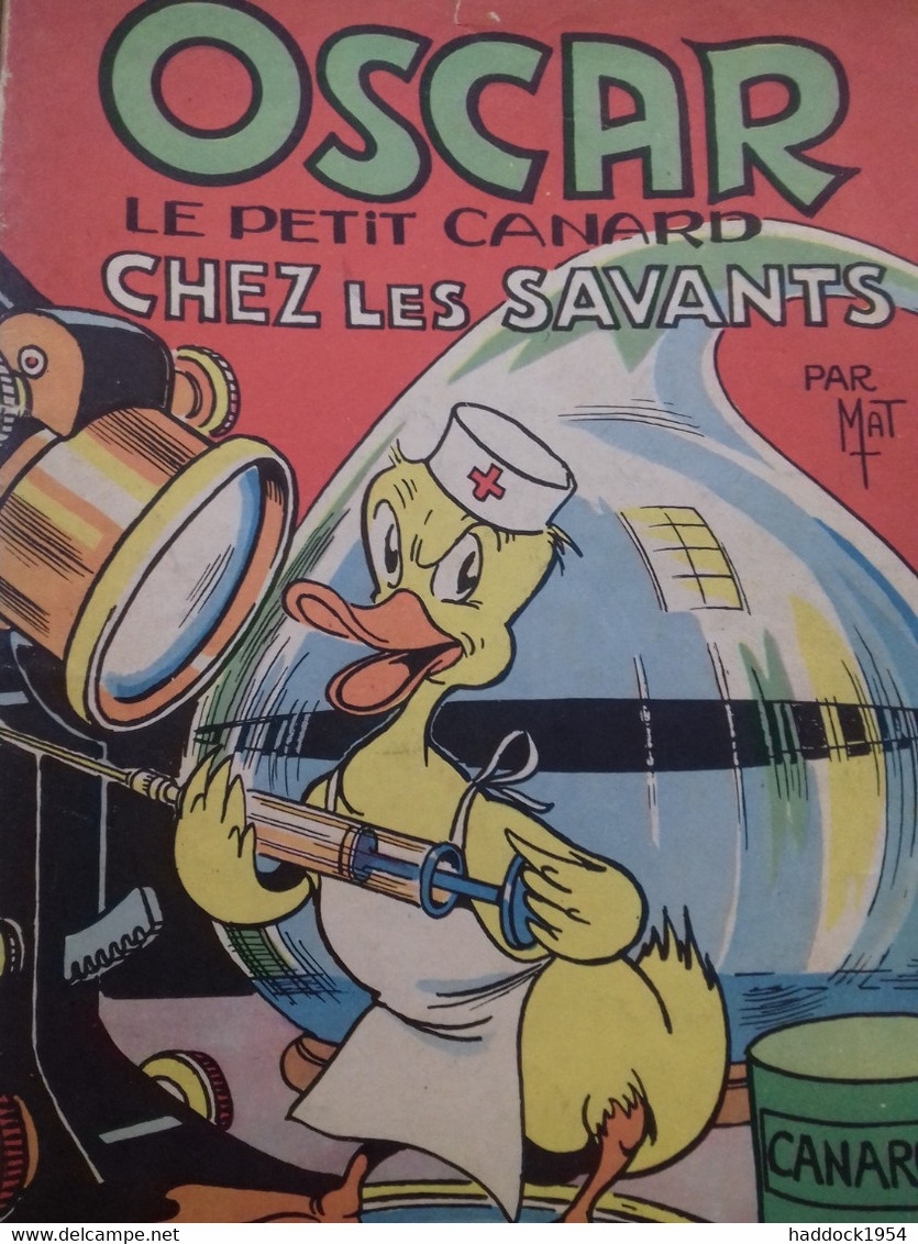 Oscar Le Petit Canard Chez Les Savants MAT Société Parisienne D'édition 1955 - Oscar