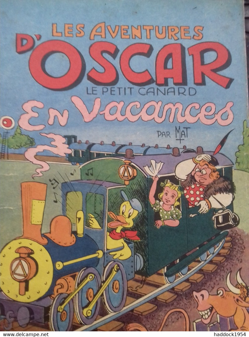 Les Aventures D'oscar Le Petit Canard En Vacances MAT Société Parisienne D'éditions 1956 - Oscar