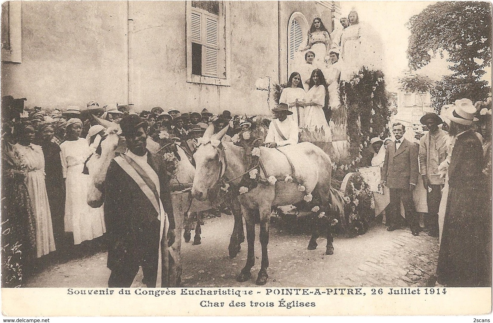 Guadeloupe - POINTE-À​​-PITRE - Souvenir Du Congrès Eucharistique, 26 Juillet 1914 - Char Des Trois É​​​​​​​glises - Pointe A Pitre