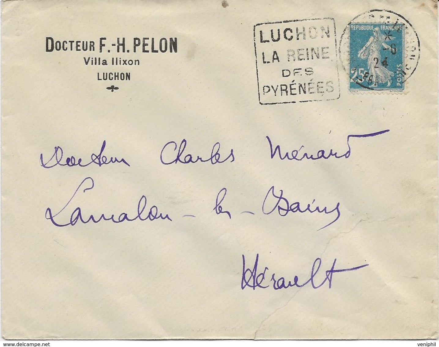 LETTRE OBLITERATION DAGUIN - LUCHON LA REINE DES PYRENEES -HTE GARONNE - 1924 - Mechanical Postmarks (Other)