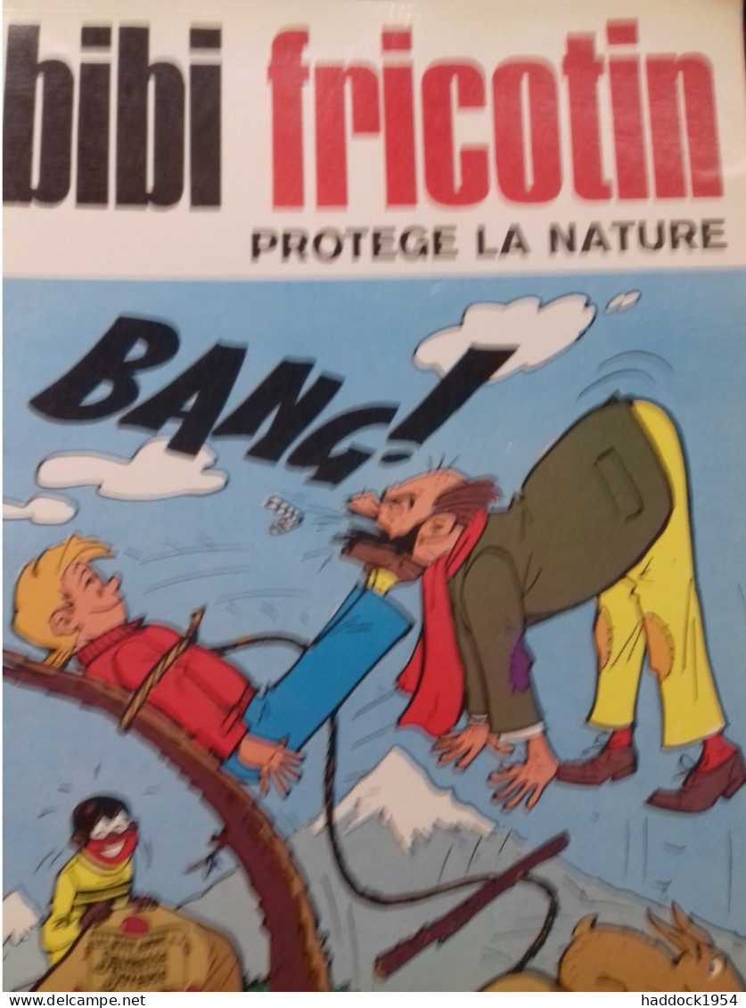 Bibi Fricotin Protége La Nature PIERRE LACROIX Société Parisienne D'édition 1975 - Bibi Fricotin