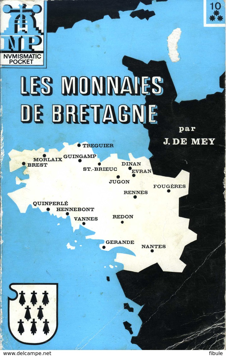 Les Monnaies De Bretagnes Par J. DE MEY - Archäologie