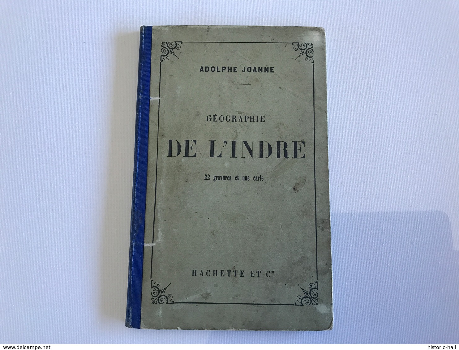 Geographie De L’INDRE - 1885 - Adolphe Joannes - Geografía