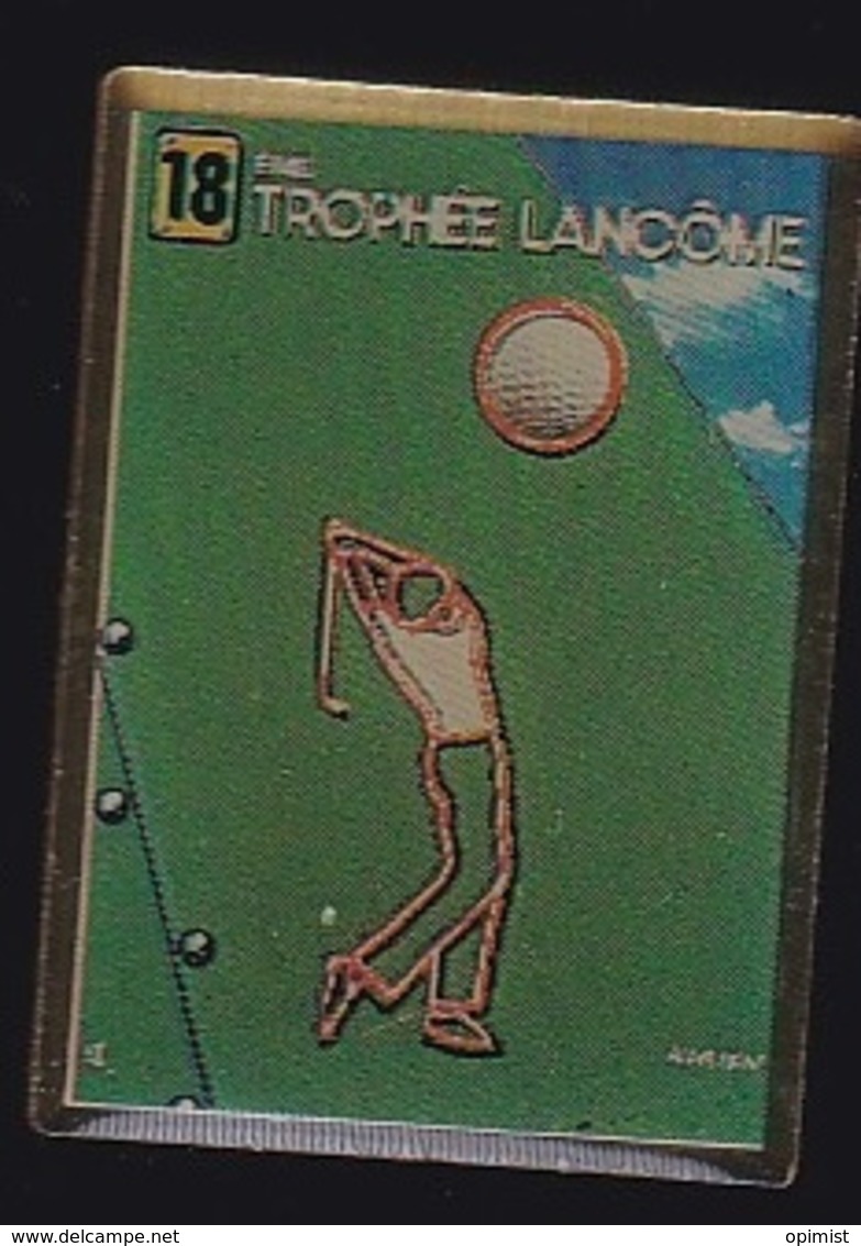 64700- Pin's-Parfum.Golf.18 ème Trophée Lancôme - Golf