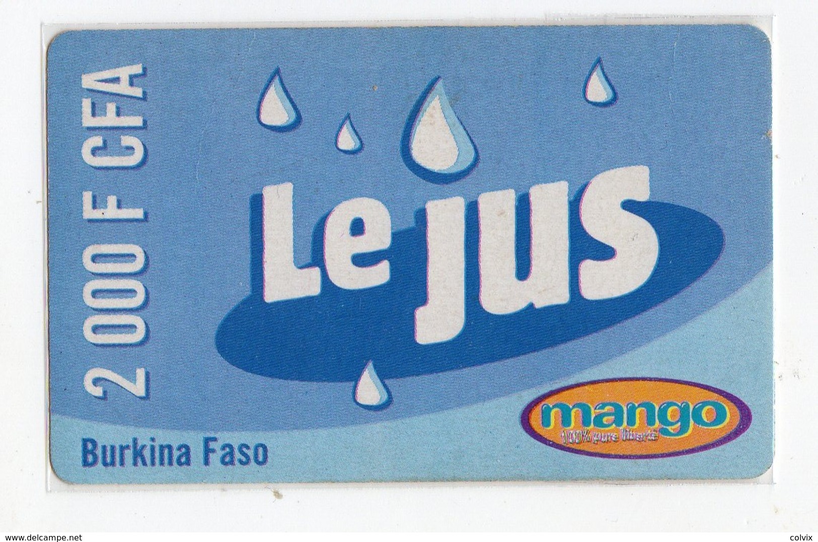 BURKINA-FASO RECHARGE MANGO LE JUS 2 000 FCFA Date 13/11/2005 - Burkina Faso