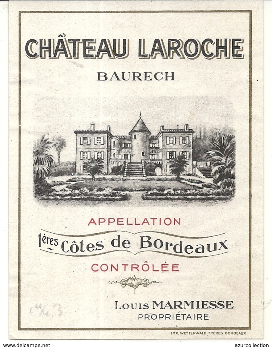 CHATEAU LAROCHE . BAURECH - Bordeaux