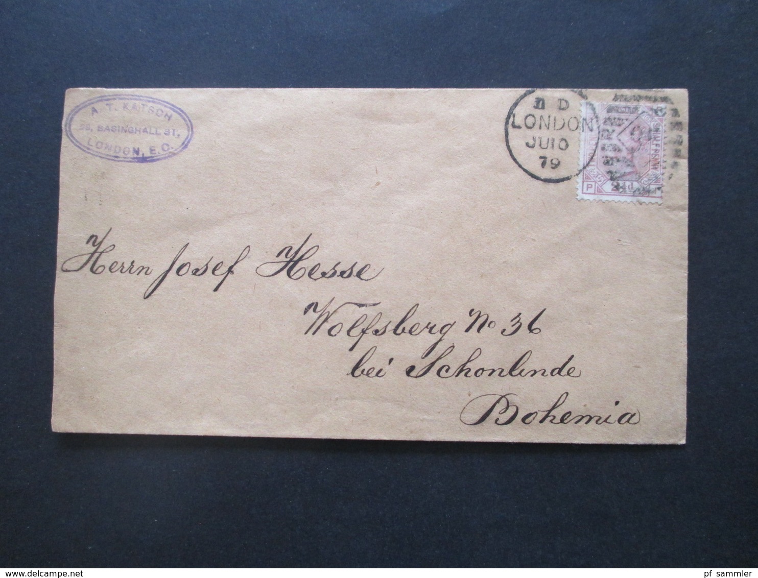 GB / England 1879 2 1/2d London Nach Wolfsberg Bei Schönlinde Stempel A.T. Katsch 29, Basinghall Street London - Cartas & Documentos