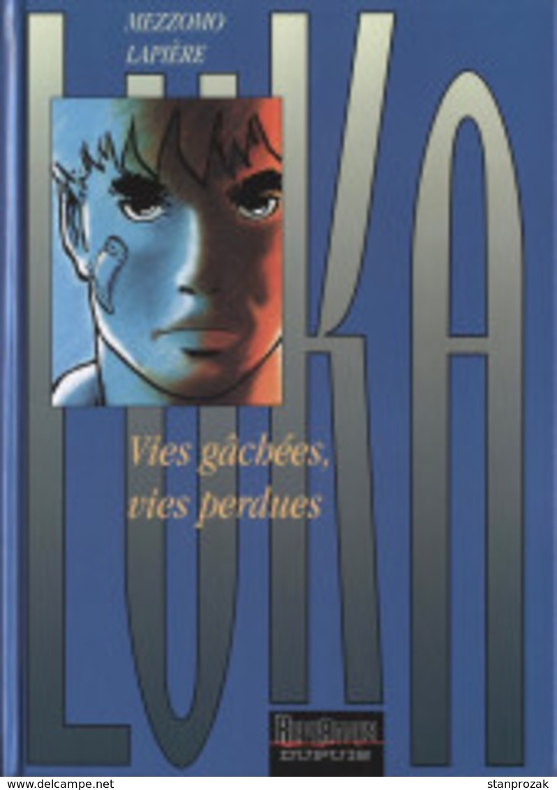 Luka Vies Gachées, Vies Perdues   EO - Luka