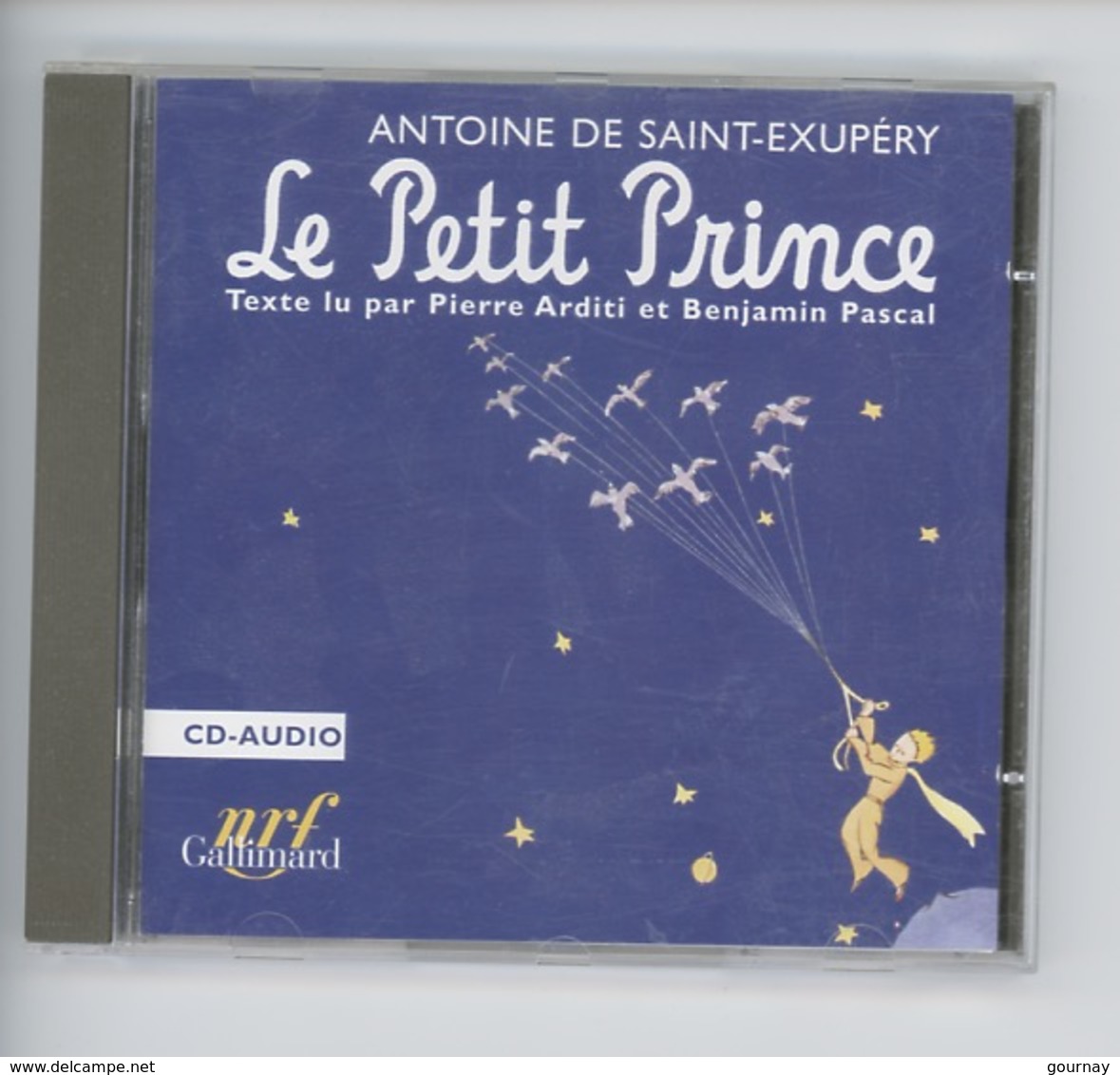 CD Audio - Antoine De Saint Exupery "Le Petit Prince" Lu Pierre Arditi & Benjamen Pascal - Ediciones De Colección