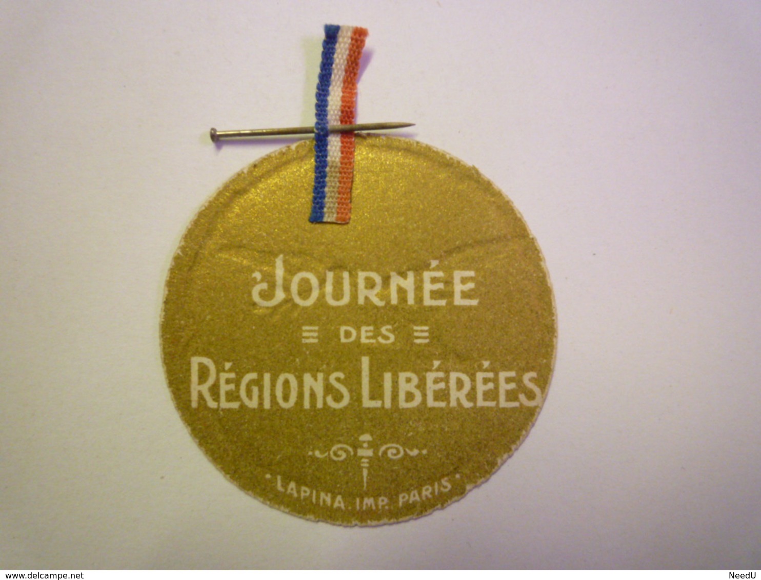 GP 2020 - 2457  INSIGNE PAPIER  " Journée Des Régions Libérées " - 1914-18