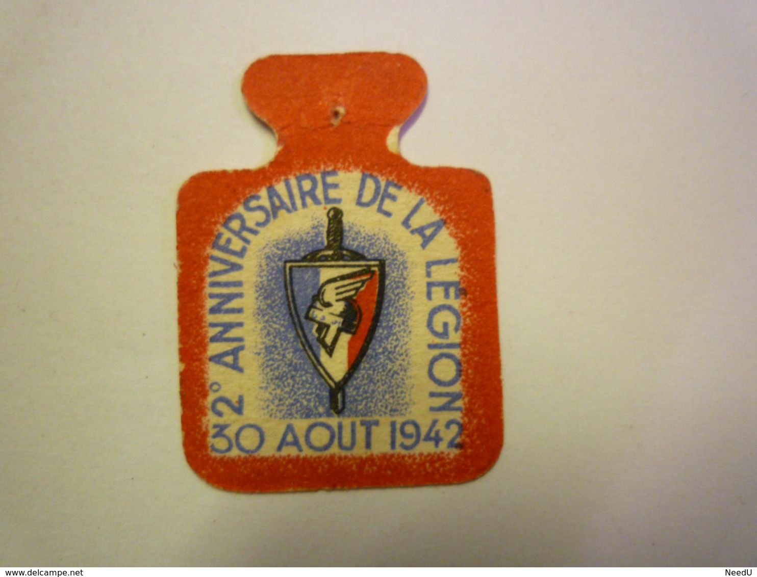 GP 2020 - 2474  INSIGNE PAPIER  " 2è Anniversaire De La LEGION  30 Août 1942 " - 1939-45