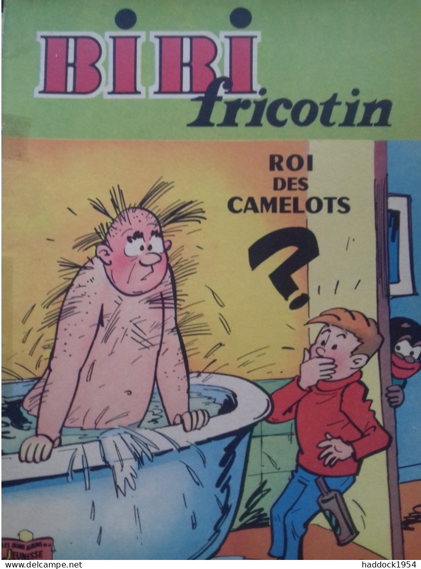 Bibi Fricotin Roi Des Camelots PIERRE LACROIX Société Parisienne D'édition 1964 - Bibi Fricotin