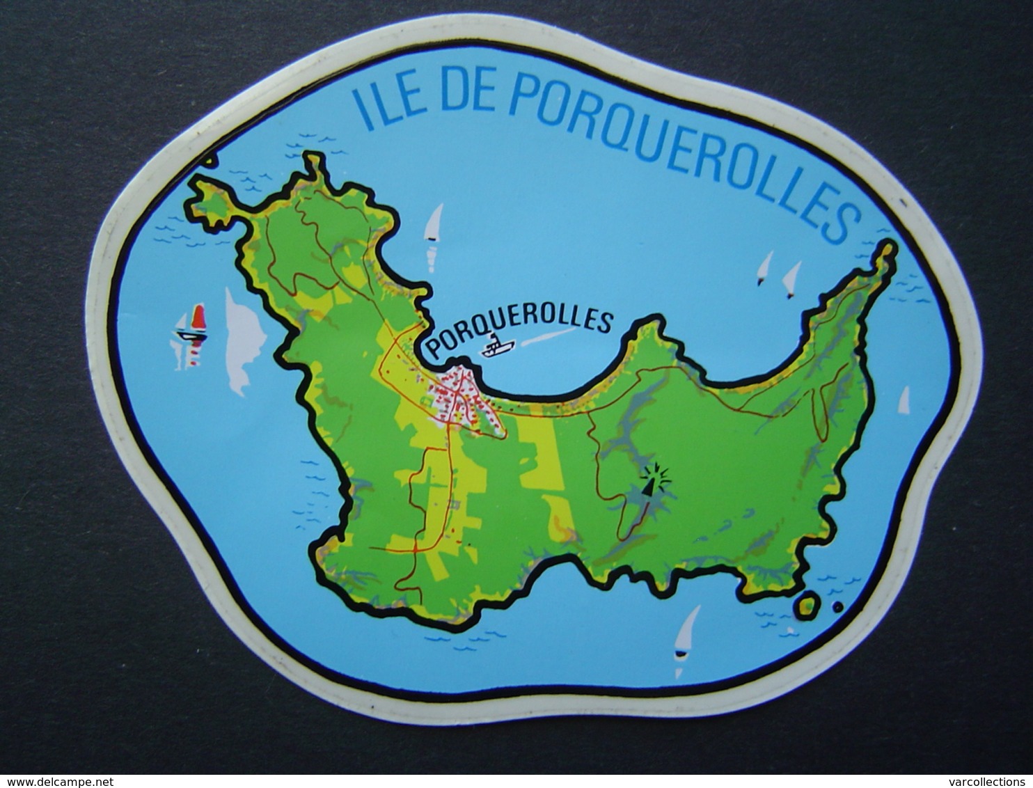 AUTOCOLLANT TOURISME Ancien : ILE DE PORQUEROLLES ( VAR ) EDITIONS VITTORI - NICE - Stickers