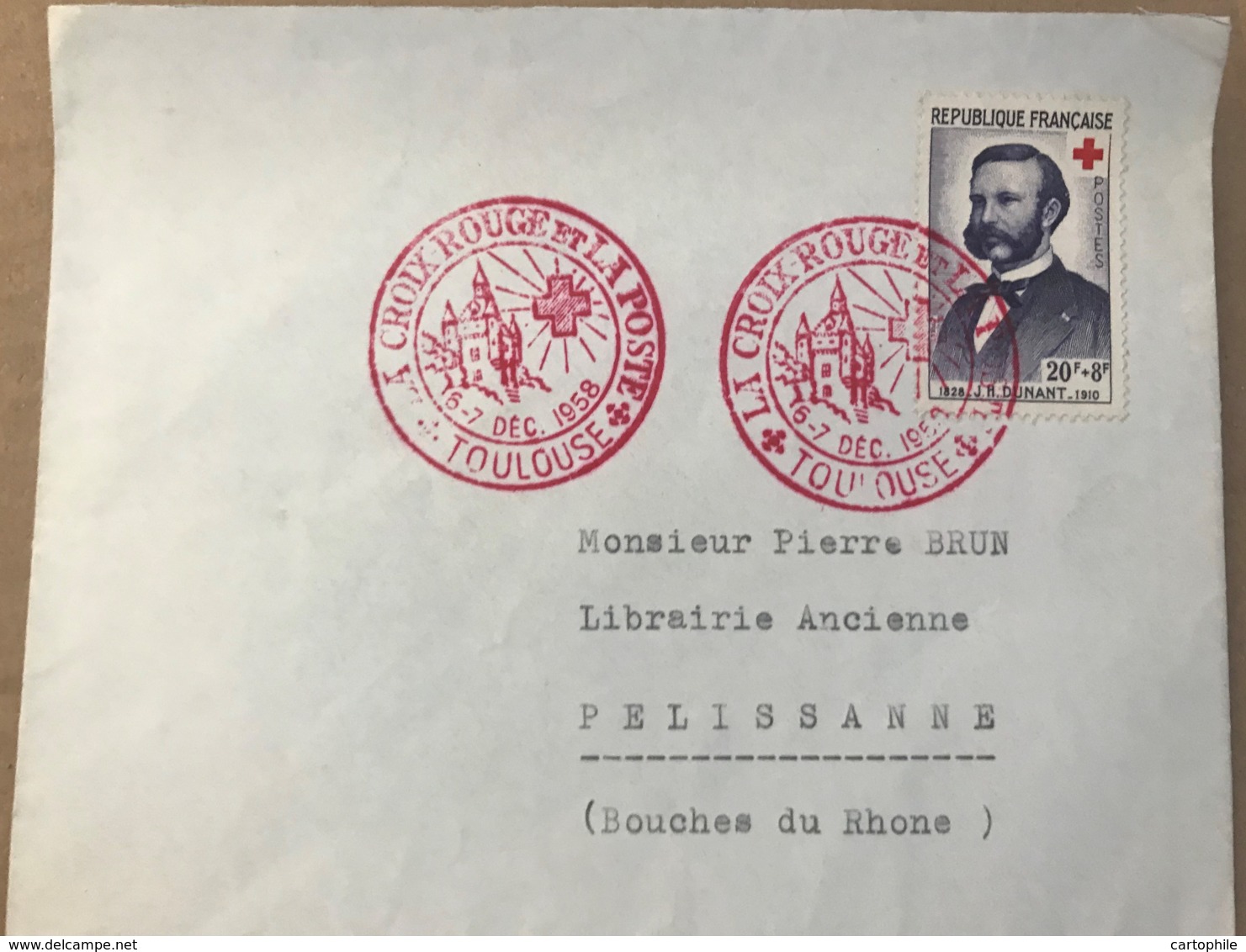 N°1188 Croix Rouge (red Cross) Dunant 1958 PELISSANNE France Lettre Cover - Red Cross