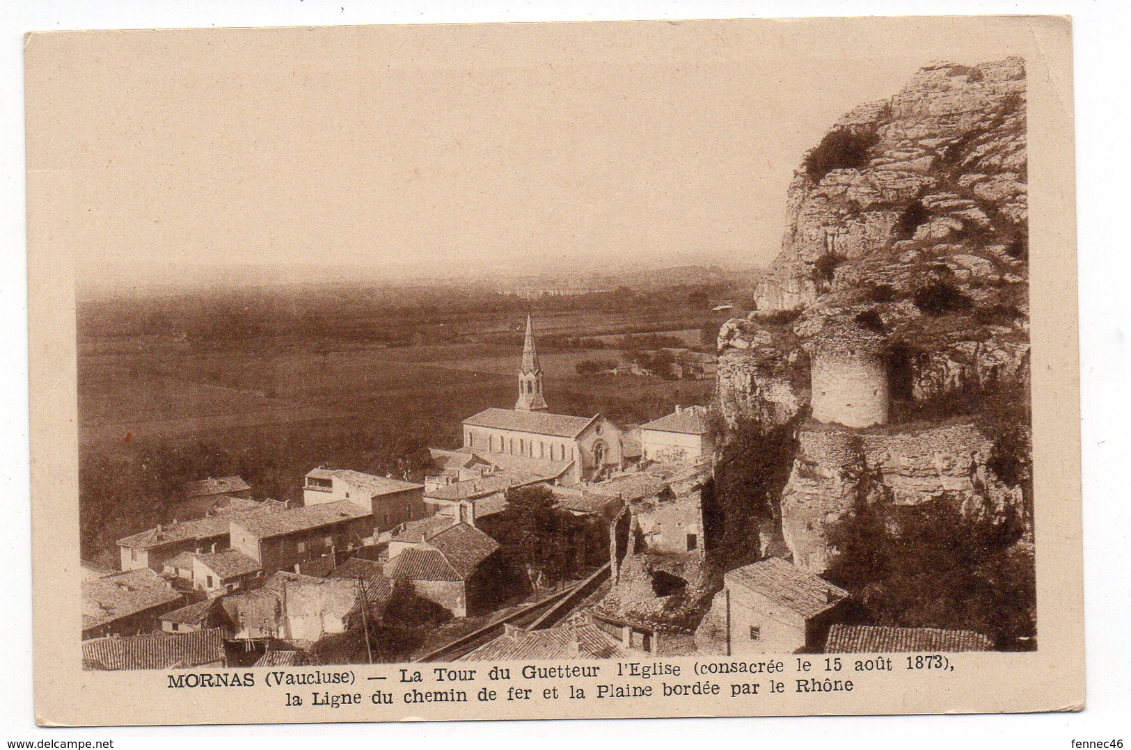 84 - MORNAS - La Tour Du Guetteur L'Eglise (Consacrée Le 15 Août 1873) La Ligne Du Chemin De Fer Et La Plage Bord (C148) - Autres & Non Classés