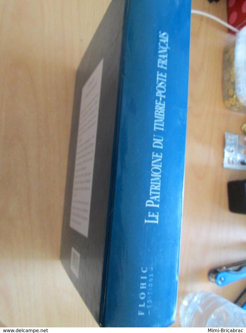 CAGI4 : LE PATRIMOINE DU TIMBRE POSTE FRANCAIS  Flohic éditions 1998  Format : Couverture Rigide, 25 X 18,5 Cm, 927 Page - Topics