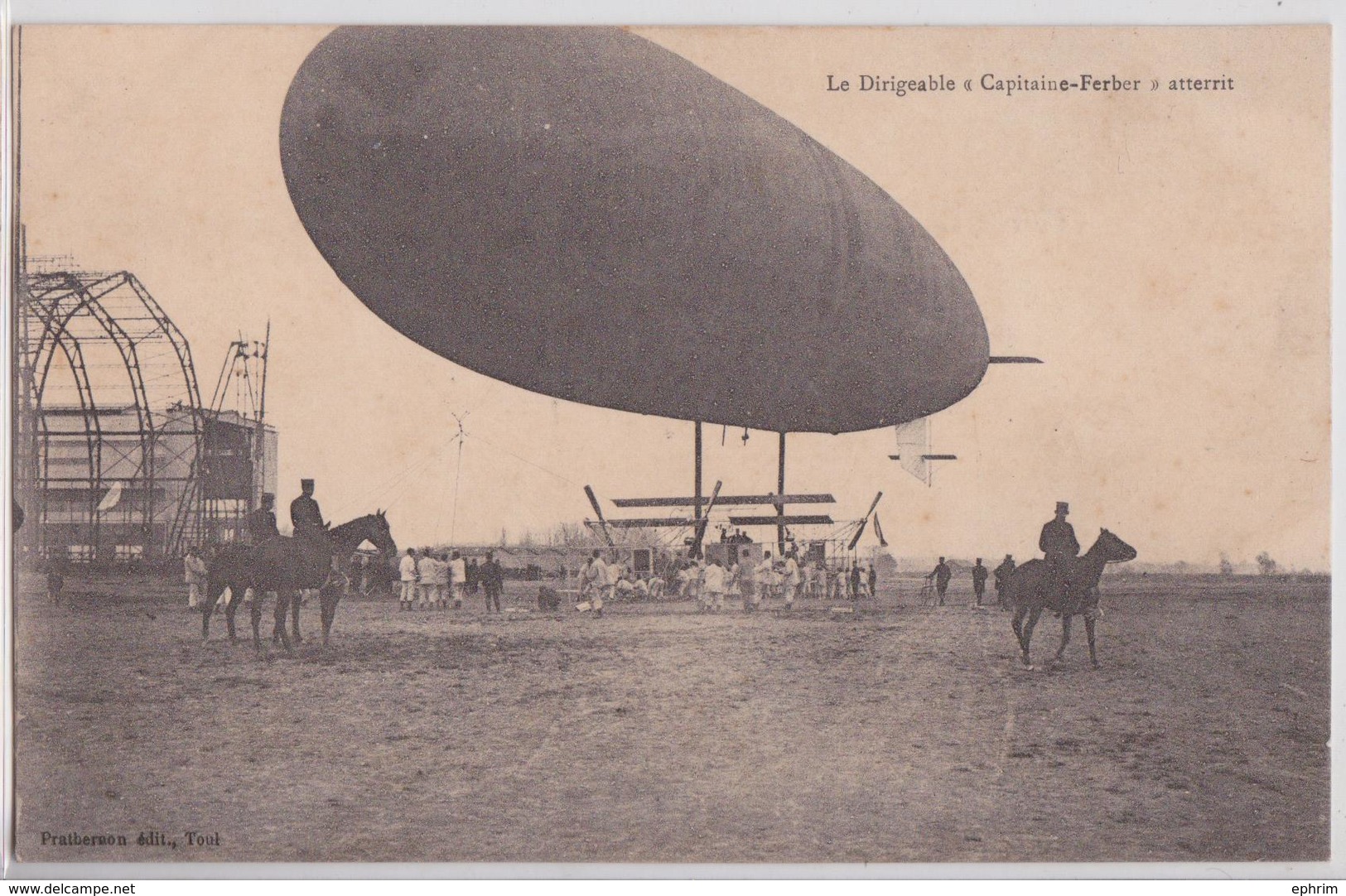 Toul Le Dirigeable Zeppelin Capitaine-Ferber Atterrit Aviation Hangar Cavalerie Militaire - Zeppeline