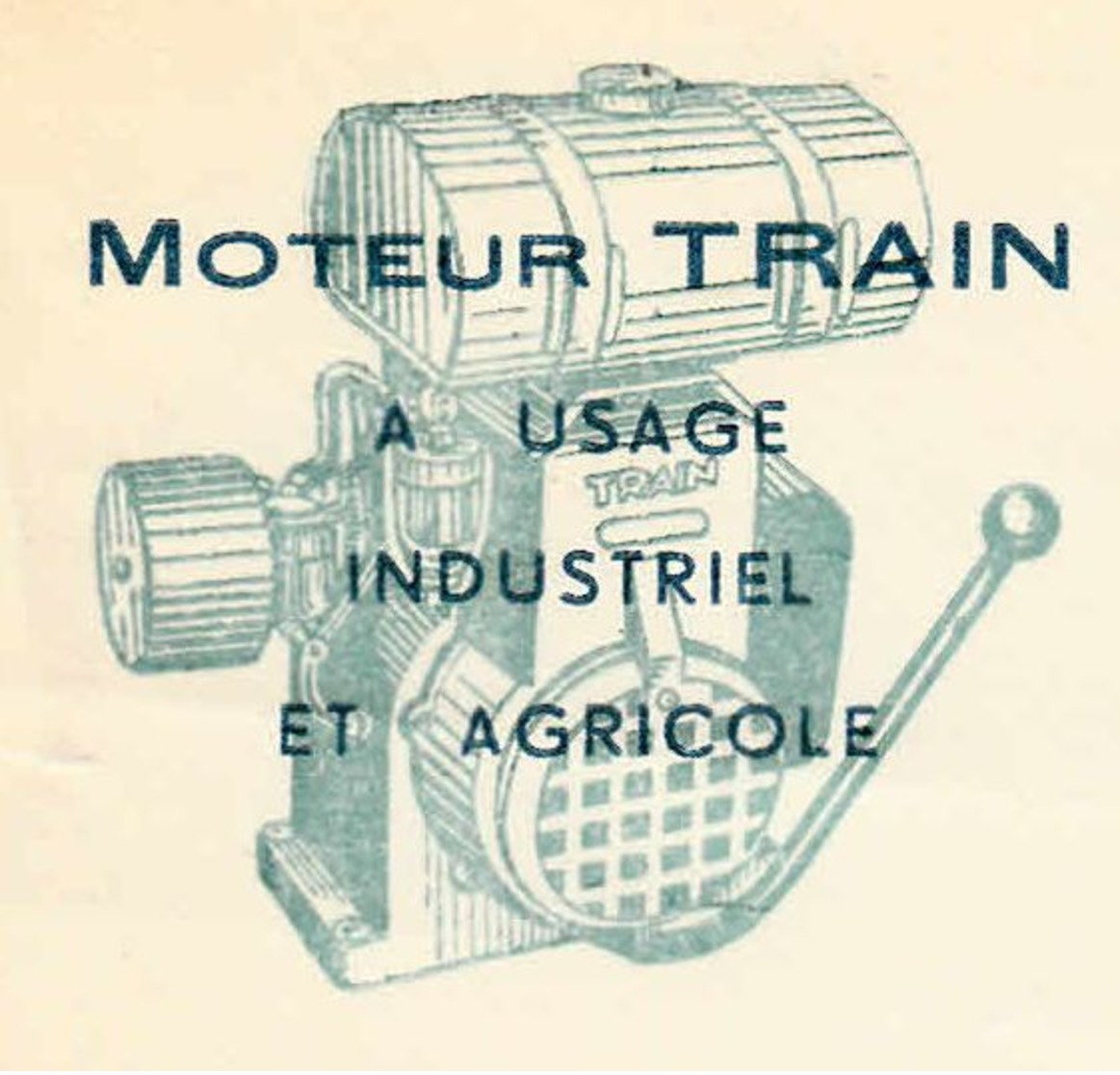 FRANCE - 1950 - Courrier Commerciale - Moteur Train à Usage Industriel Et Agricole - 1950 - ...