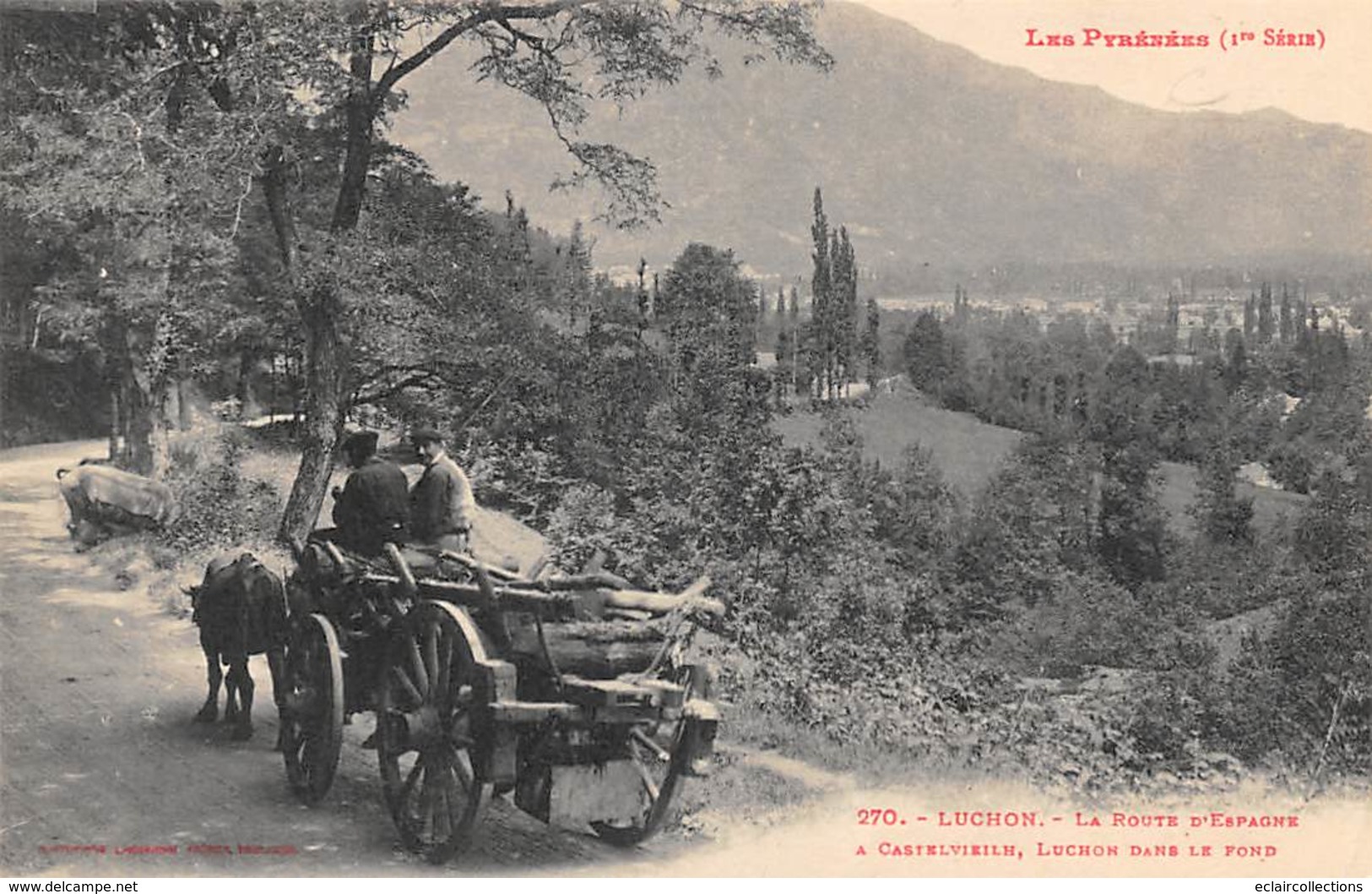 Luchon Superbagnères       31      La Route D'Espagne A Castelvieilh       (Voir Scan) - Luchon