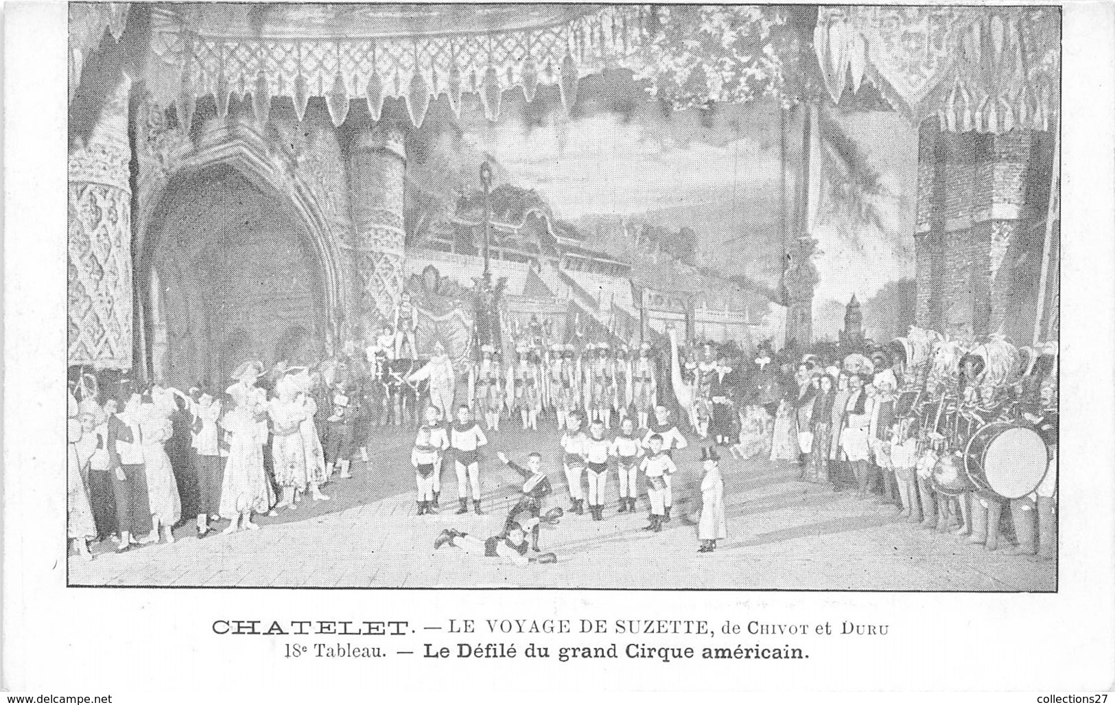 PARIS-75001-CHATELET- LE VOYAGE DE SUZETTE DE CHIVOT ET DURU, LE DEFILE DU GRAND CIRQUE AMERICAIN - Paris (01)