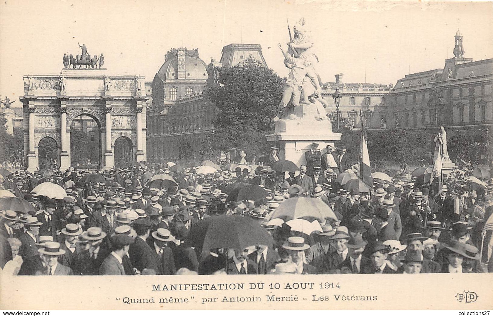 PARIS-75001-MANIFESTATION DU 10 AOUT 1914, "QUAND MÊME " PAR ANTONIN MERCIE, LES VETERANS - Paris (01)