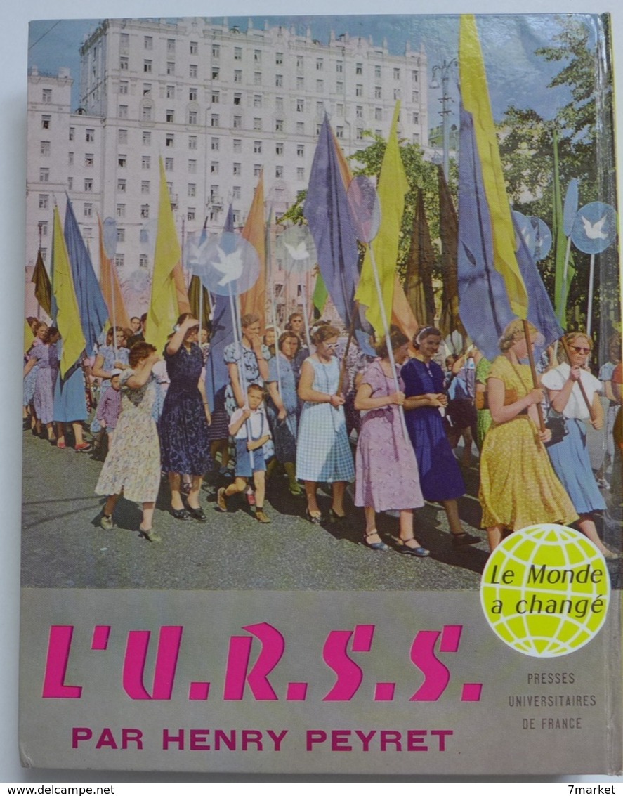 Henry Peyret - L'U.R.S.S.  /  éd. Presses Universitaire de France - 1961