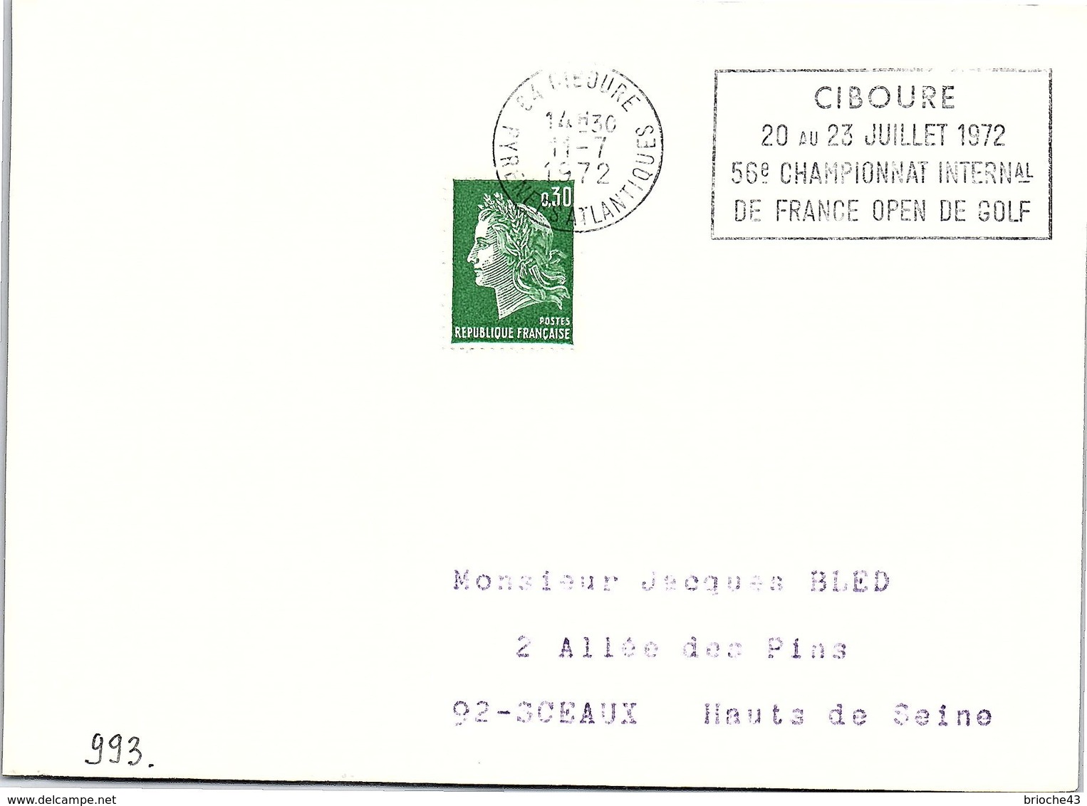 SPORTS  - CIBOURE 20-23 JUILLET 1972 56e CHAMPIONNAT INTERNATIONAL DE FRANCE OPEN DE GOLF - 11.7.1972 PYR. ATL.    / 1 - Commemorative Postmarks