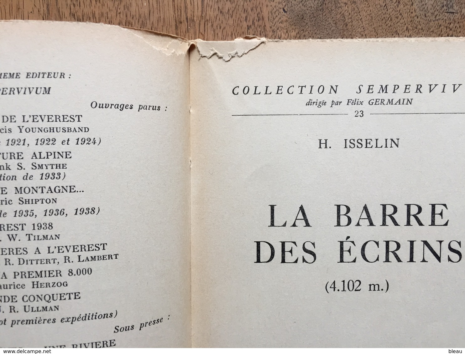 (alpinisme, Oisans) Henri ISSELIN: La Barre Des Ecrins, 1955. - Deportes