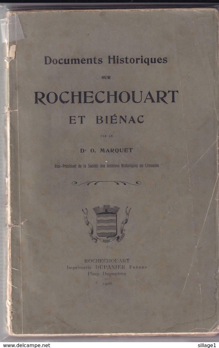 87 Haute Vienne Rochechouart Biénnac Documents Historiques Sur Rochechouart Et Biénac Par Le Dr O. Marquet - Limousin