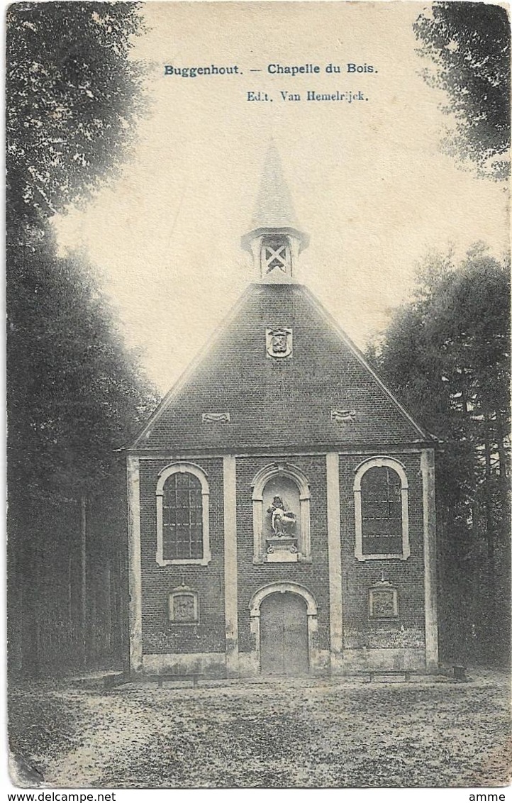 Buggenhout   *  Chapelle Du Bois - Buggenhout