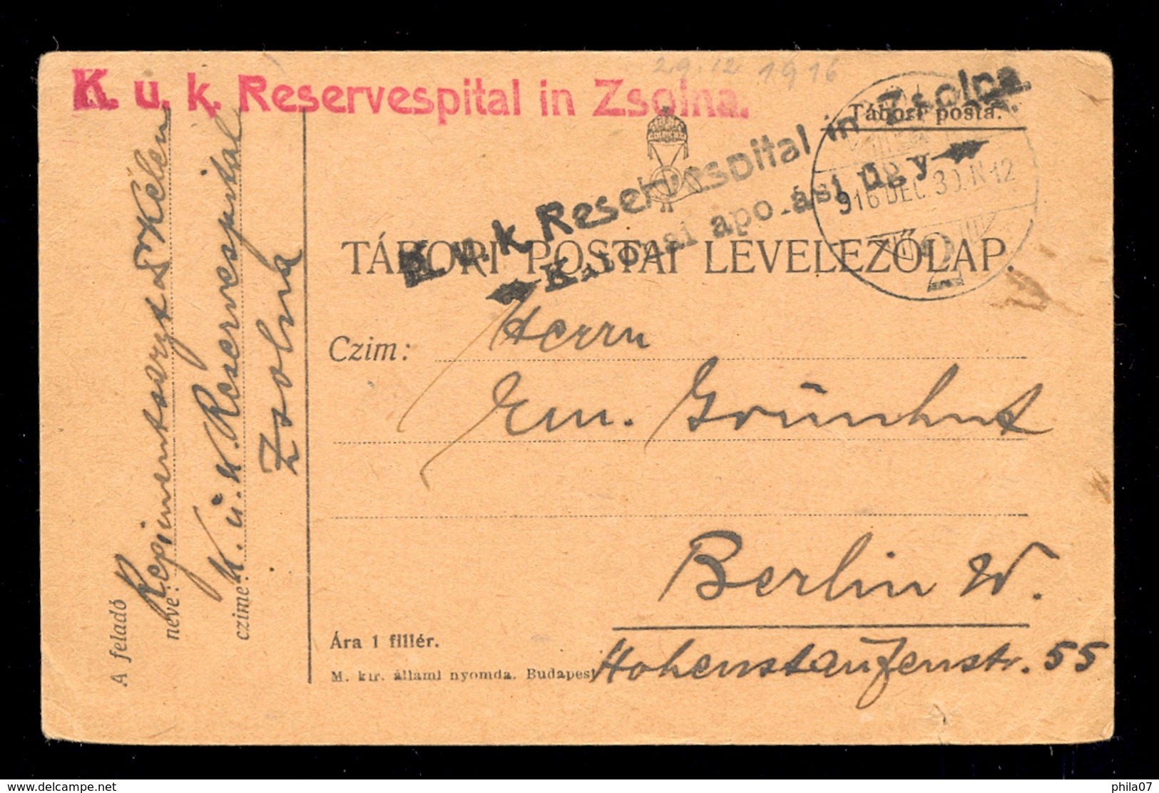 Austria WWI - Military Stationery With Cancel K.u.K. Reservespital In Zsolna (Žilina-Slovačka) Sent To Berlin 30.12. 191 - Other & Unclassified