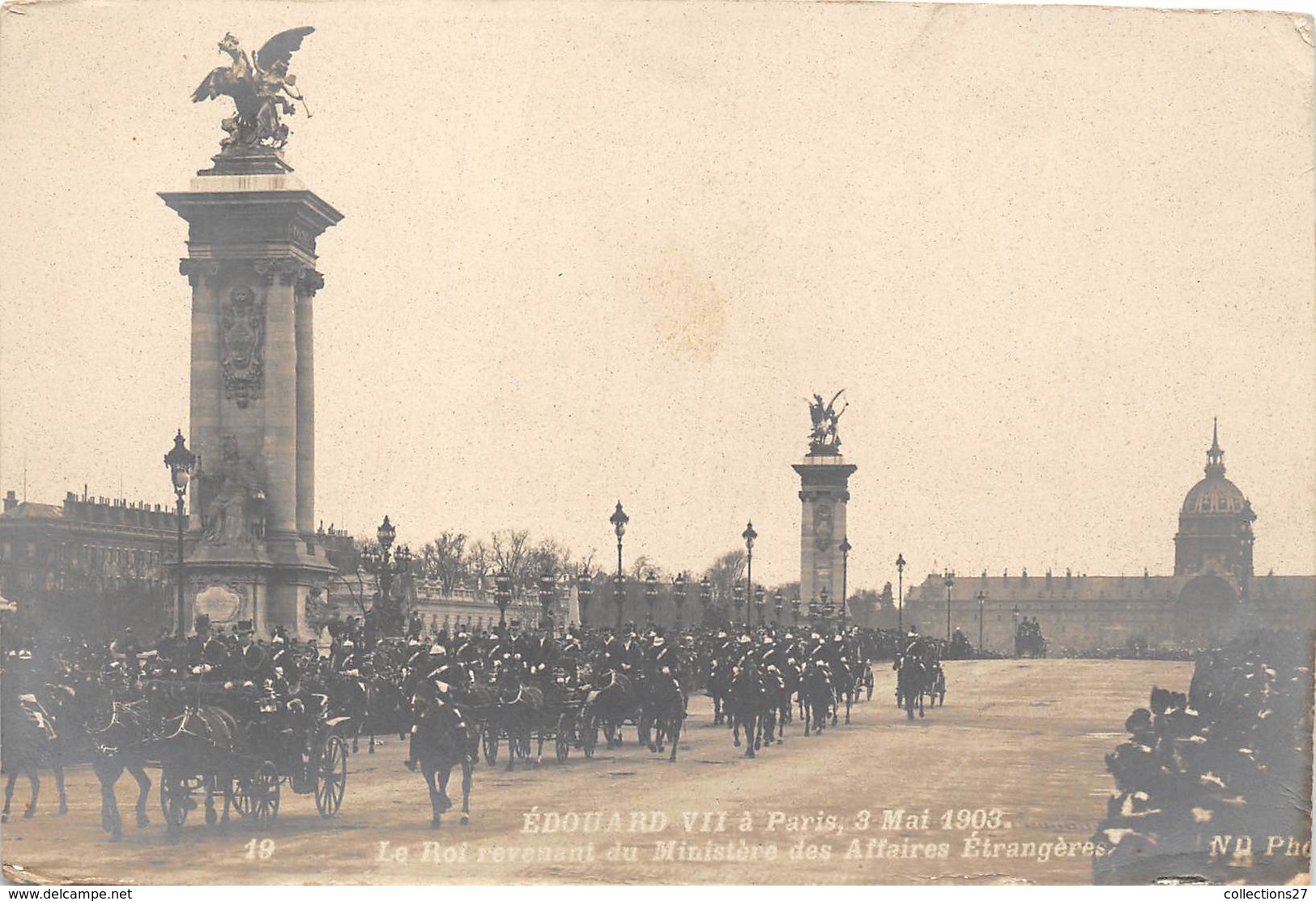 PARIS-75007-EDOUARD VII A PARIS 3 MAI 1903, LE ROI REVENANT DU MINISTERE DES AFFAIRE ETRANGERES - Arrondissement: 07