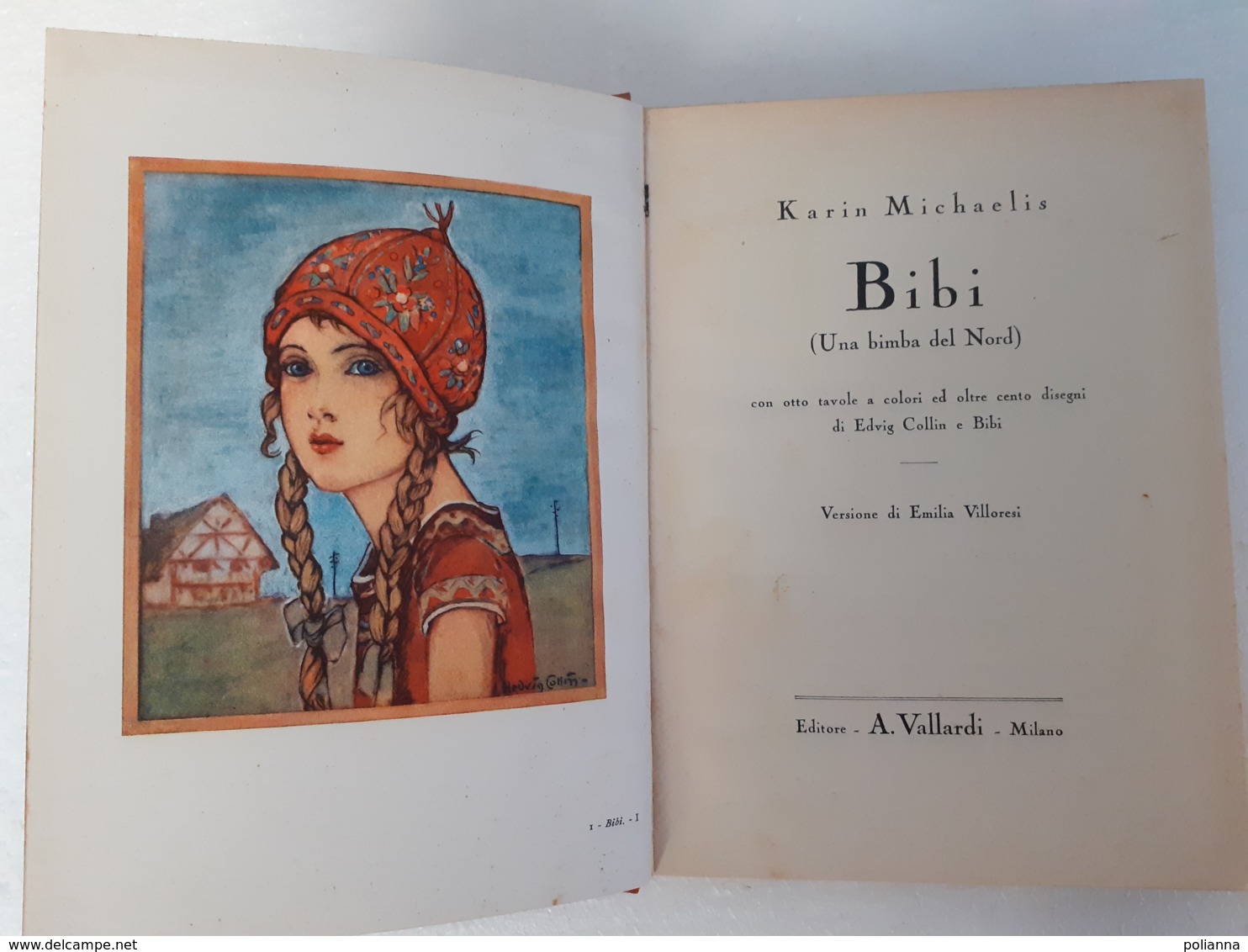 M#0W Karin Michaëlis BIBI (UNA BIMBA DEL NORD) Ed.A.Vallardi 1939/Ill.Edwin Collin - Antichi