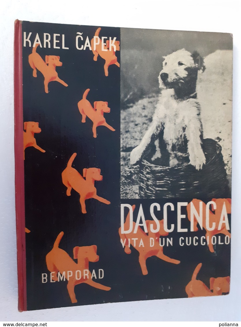 M#0W24 Karel Čapek DASCENCA VITA D'UN CUCCIOLO Bemporad Ed.1935/CANI/DOG - Oud